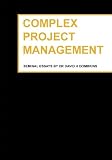 Complex Project Management: Seminal Essays by Dr David H Dombkins