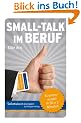 Sofortwissen kompakt. Small-Talk im Beruf: Businesswissen in 50 x 2 Minuten
