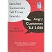 Satisfied Customers Tell Three Friends, Angry Customers Tell 3,000: Running a Business in Today's Consumer-Driven World