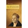 Die Fugger: Die deutschen Medici in und um Augsburg