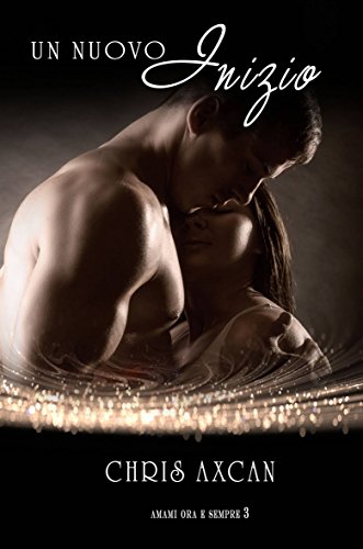 Un nuovo inizio (Italian Edition)