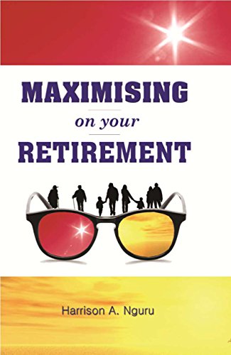 Maximising on Your Retirement