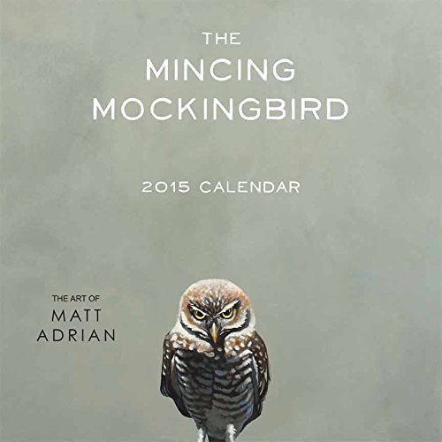 The Mincing Mockingbird 2015 Calendar