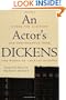 An Actor's Dickens: Scenes for Audition and Performance from the Works of Charles Dickens