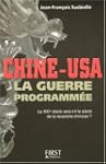Chine-usa la guerre programmee