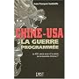 Chine-USA : La guerre programmée. Le XXème siècle sera-t-il le siècle de la revanche chinoise ?