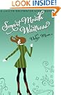 Smart Mouth Waitress, A Romantic Comedy (Life in Saltwater City)