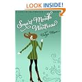 Smart Mouth Waitress, A Romantic Comedy (Life in Saltwater City)