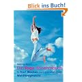 Das Yoga-Abnehmbuch: In f�nf Wochen zum pers�nlichen Wohlf�hlgewicht