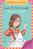 Junie B., First Grader Boss of Lunch [JBJ #19 JB 1ST GRADER BOSS OF]