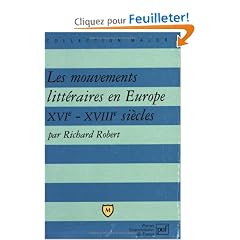 Les Mouvements litt�raires en Europe XVIe-XVIIIe si�cles