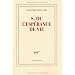 S. ou l'esp�rance de vie