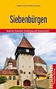Siebenbürgen: Rund um Kronstadt, Schäßburg und Hermannstadt