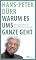 Warum es ums Ganze geht: Neues Denke... - jetzt bei Amazon bestellen Warum es ums Ganze geht:...