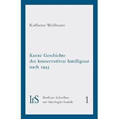 Kurze Geschichte der konservativen Intelligenz nach 1945