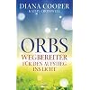 Orbs: Wegbereiter f�r den Aufstieg ins Licht