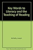 Key words to literacy and the teaching of reading : a basic word list for developing early reading and writing skills