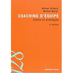Coaching d'�quipe: Outils et pratiques