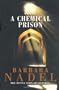 Chemical Prison