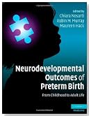 Neurodevelopmental Outcomes of Preterm Birth: From Childhood to Adult Life