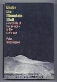 Under the Mountain Wall: 2A Chronicle of Two Seasons in Stone Age New Guinea