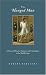 The Hanged Man: A Story of Miracle, Memory, and Colonialism in the Middle Ages