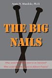 The Big Nails: What would BIG NAILS mean to an Individual?...