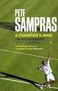 Pete Sampras: A Champion's Mind