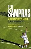 Pete Sampras: A Champion's Mind