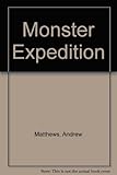 Monster expedition