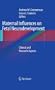 Maternal Influences on Fetal Neurodevelopment: Clinical and Research Aspects