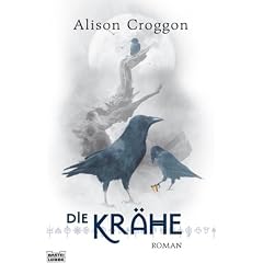 Die Kr�he. Die Pellinor-Saga 03