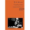 Cosi fan tutte: Textbuch. Ital. /Dt.: Oder Die Schule der Liebenden. KV 588. Komödie in zwei Akten. Textbuch Italienisch / Deutsch Cosi fan tutte: Textbuch. Ital. /Dt.: Oder Die Schule der Liebenden. KV 588. Komödie in zwei Akten. Textbuch Italienisch / Deutsch