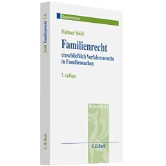 Familienrecht: einschlie�lich Verfahrensrecht in Familiensachen, Rechtsstand: voraussichtlich 1. September 2009