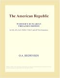 The American Republic (Webster`s Hungarian Thesaurus Edition)