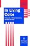 In Living Color: Protocols in Flow Cytometry and Cell Sorting (Springer Lab Manuals)