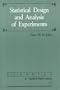 Statistical Design and Analysis of Experiments (Classics in Applied Mathematics No 22. )