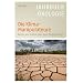 Die Klima-Manipulateure: Rettet uns Politik oder Geo-Engineering? - Jahrbuch �kologie 2011