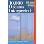 10,000 Dreams Interpreted: A Dictionary of Dreams