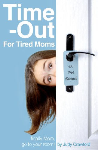 time out for tired moms