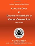 Diagnosis and Treatment of Chronic Orofacial Pain (Clinician's Guide)