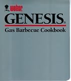 Weber Genesis Gas Barbecue Cookbook