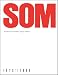 SOM: Architecture of Skidmore, Owings & Merrill, 1973-1983 at Amazon Books: 41wxeGiuxeL._SL75_