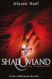 The Immortals: Shadowland: A kiss could mean the end ...