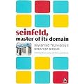 Seinfeld, Master of Its Domain (Revisiting Television's Greatest Sitcom) (Paperback)