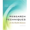 Research Techniques for the Health Sciences (Hardcover)