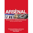Arsenal: The Making of a Modern Super-club