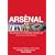 Arsenal: The Making of a Modern Super-Club