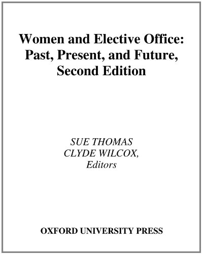 Women and Elective Office: Past, Present, and Future