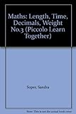Maths 3 : length, time, decimals, weight